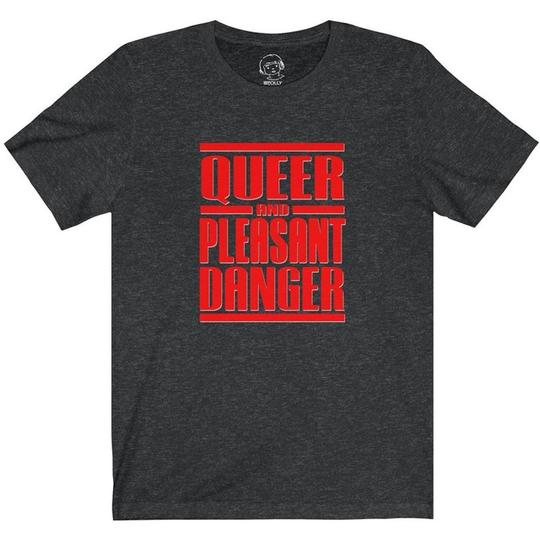 QUEER AND PLEASANT DANGER