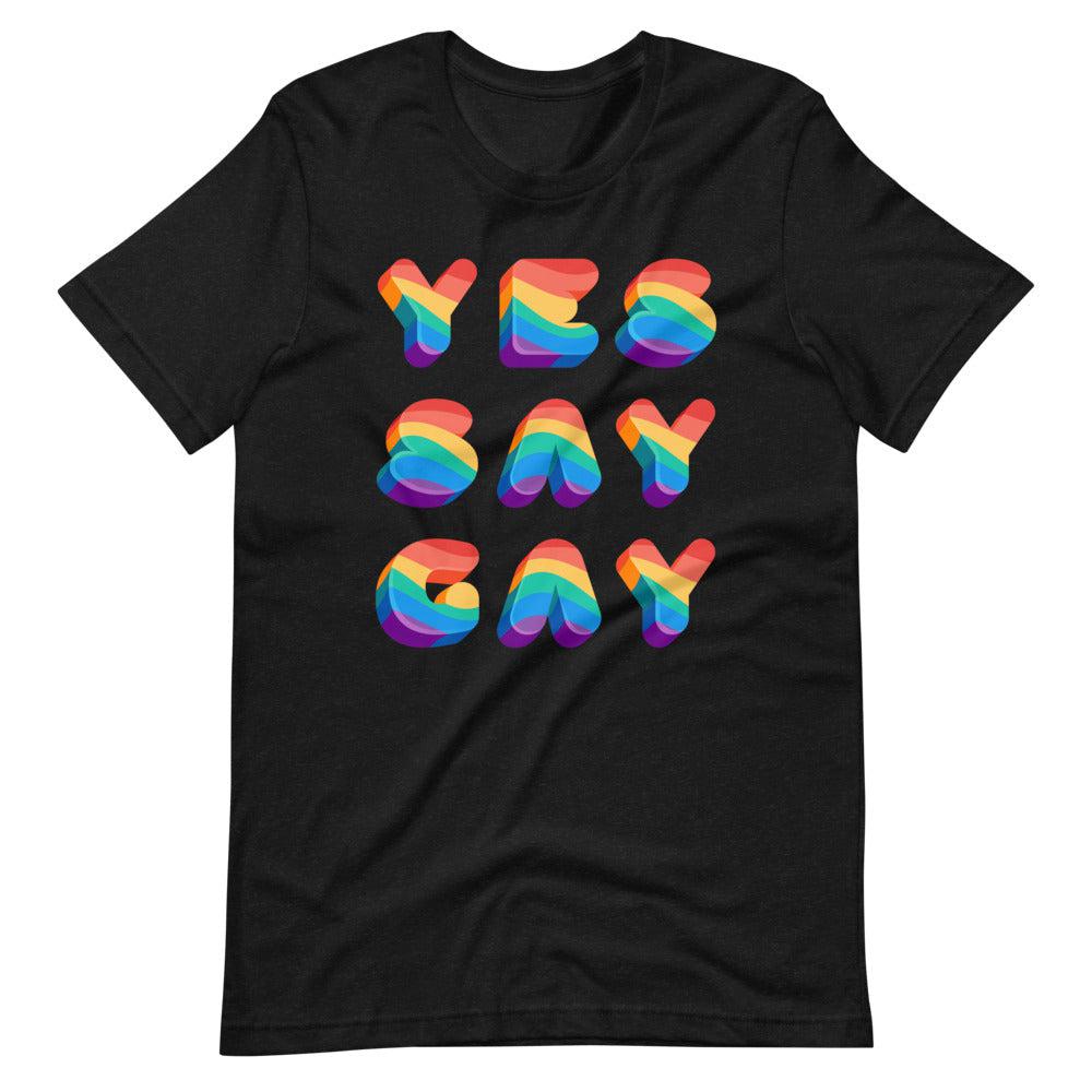 YES SAY GAY